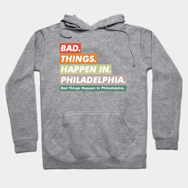 Bad Things Happen In Philadelphia / RIP Walter Wallace Jr. Hoodie by VanTees